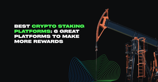 best crypto staking platforms image 1